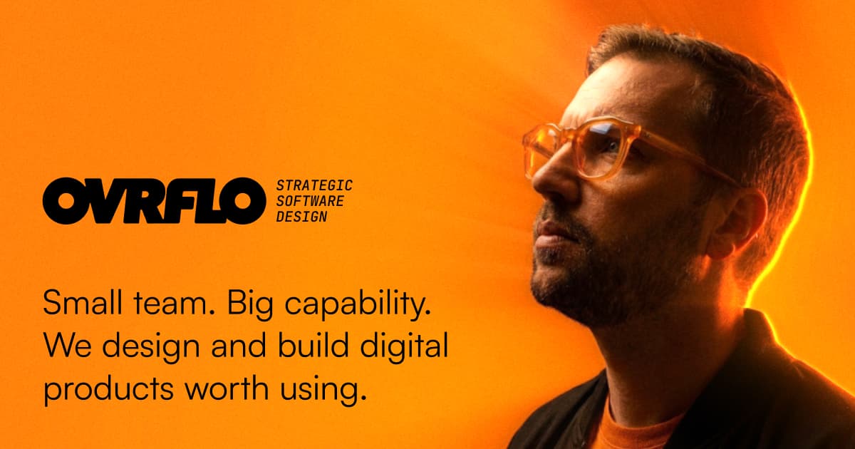 OVRFLO, strategic software design. Small team. Big capability.